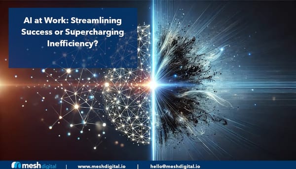 Unleashing the True Potential of AI: Navigating the Paradox of Efficiency and Inefficiency